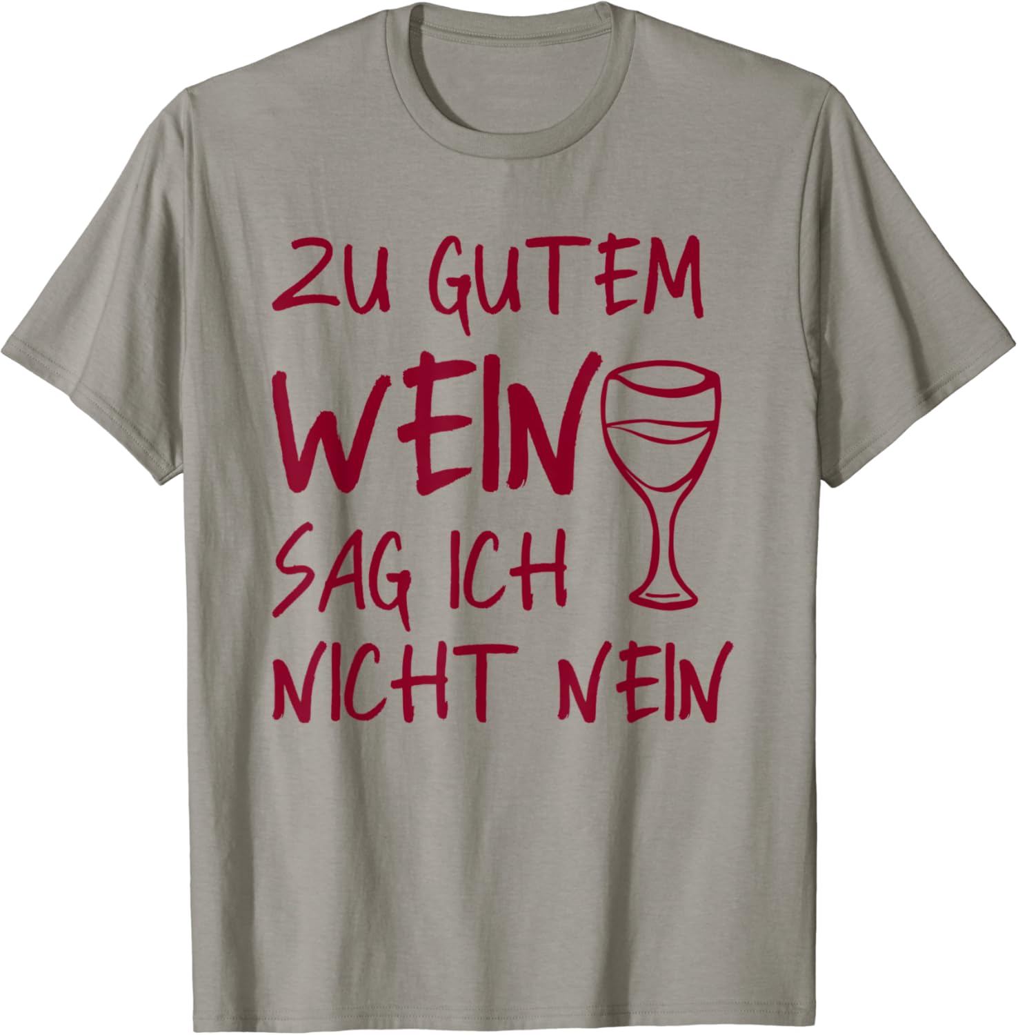Zu gutem Wein sag ich nicht nein Zu Vino sag ich nie no TShirt Amazon.de Fashion Zu gutem Wein sag ich nicht nein Zu Vino sag ich nie no TShirt Amazon.de Fashion